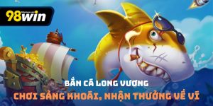 Bắn Cá Long Vương