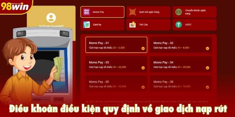 Điều khoản điều kiện quy định về giao dịch nạp rút