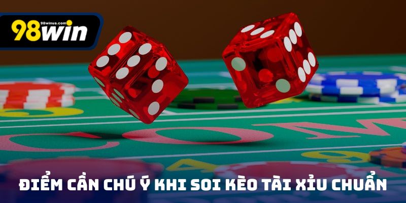 Các điểm cần chú ý khi đọc cầu tài xỉu