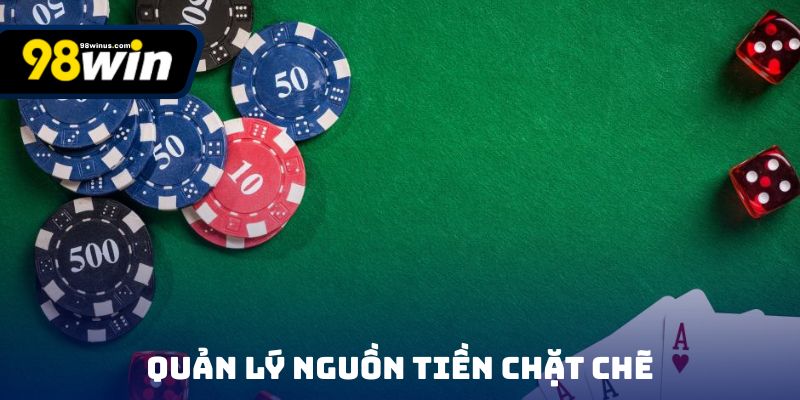 Quản lý nguồn tiền chặt chẽ