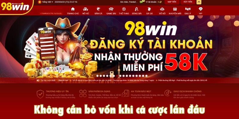 Không cần bỏ vốn khi cá cược lần đầu