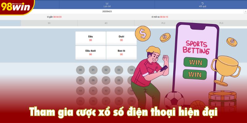 Tham gia cược xổ số điện thoại hiện đại