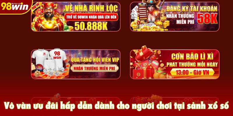 Vô vàn ưu đãi hấp dẫn dành cho người chơi tại sảnh xổ số