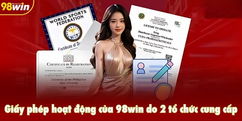 Giấy phép hoạt động của thương hiệu do 2 tổ chức cung cấp